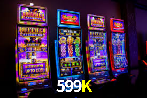 Cassino na plataforma 599K